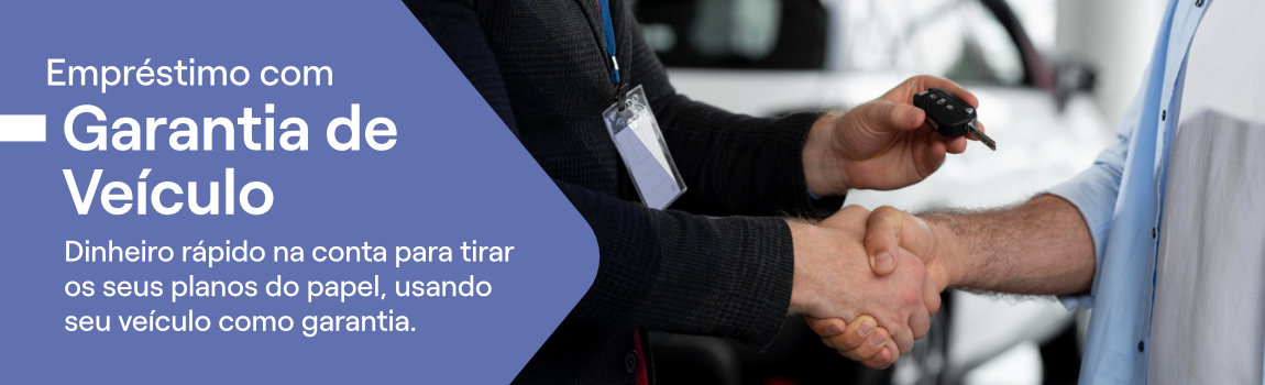 Empréstimo com Garantia de Veículo