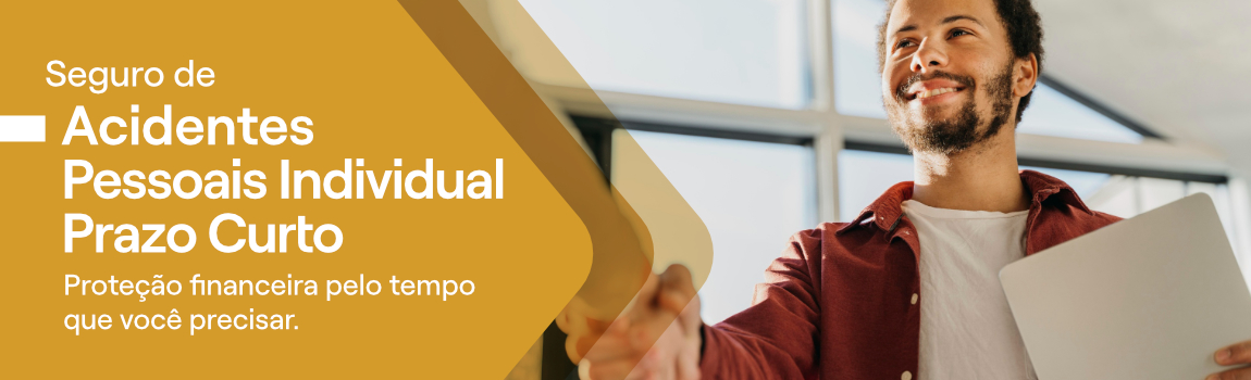 Seguro de Acidentes Pessoais Individual Prazo Curto